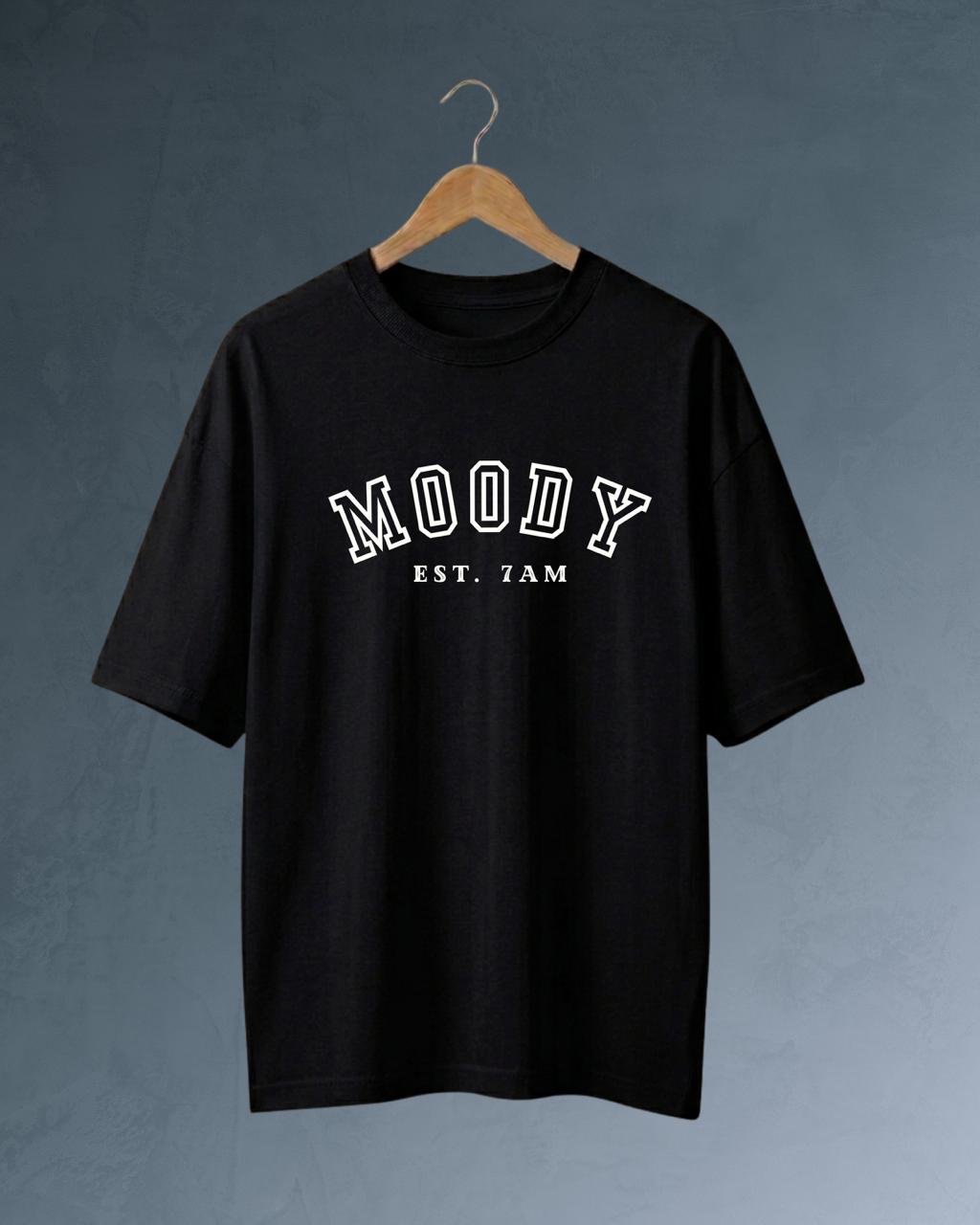 "Moody Est. 7AM" T- shirt